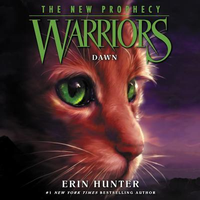 Warriors: The New Prophecy #3: Dawn by Erin Hunter audiobook