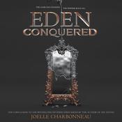 Eden Conquered by  Joelle Charbonneau audiobook