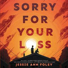 Sorry for Your Loss by Jessie Ann Foley audiobook