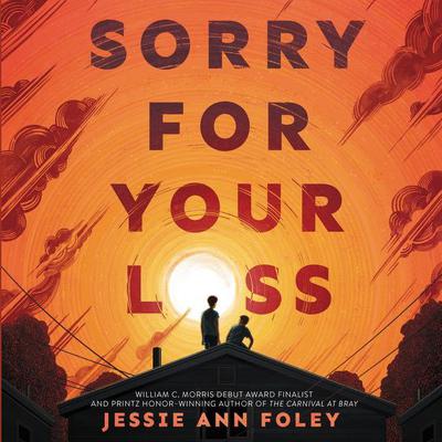 Sorry for Your Loss by Jessie Ann Foley audiobook