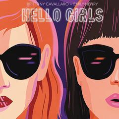 Hello Girls by Brittany Cavallaro audiobook