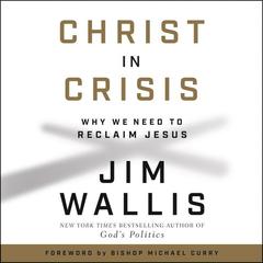 Christ in Crisis by Jim Wallis audiobook
