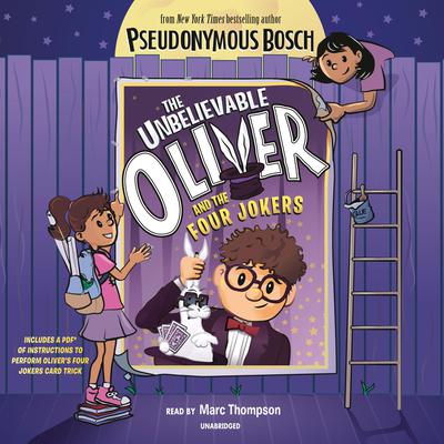 The Unbelievable Oliver and The Four Jokers by Pseudonymous Bosch audiobook