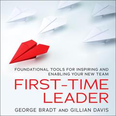 First-Time Leader by George B. Bradt audiobook