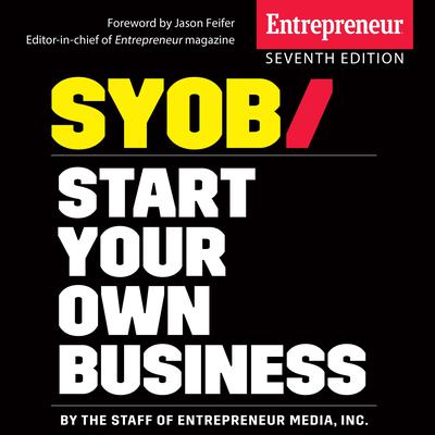 Start Your Own Business by The Staff of Entrepreneur Media, Inc. audiobook