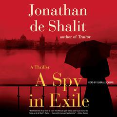 A Spy in Exile by Jonathan de Shalit audiobook