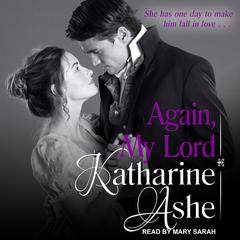 Again, My Lord by Katharine Ashe audiobook