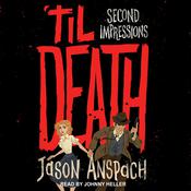 'til Death by  Jason Anspach audiobook