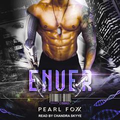 ENVER by Pearl Foxx audiobook