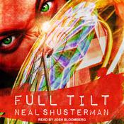 Full Tilt by  Neal Shusterman audiobook