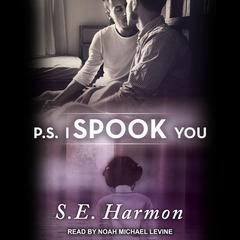 P.S. I Spook You by S.E. Harmon audiobook