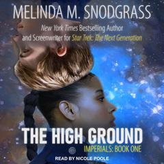 The High Ground by Melinda Snodgrass audiobook
