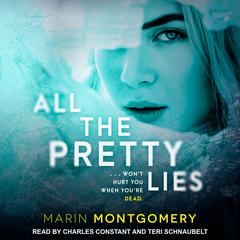 All the Pretty Lies by Marin Montgomery audiobook