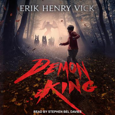 Demon King by Erik Henry Vick audiobook