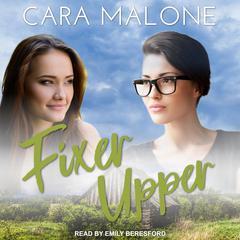 Fixer Upper by Cara Malone audiobook