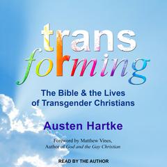 Transforming by Austen Hartke audiobook