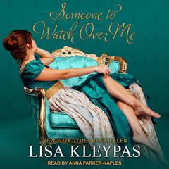 Someone to Watch Over Me by Lisa Kleypas audiobook