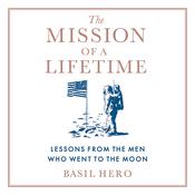 The Mission of a Lifetime by  Basil Hero audiobook