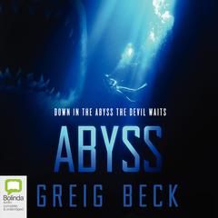 Abyss by Greig Beck audiobook