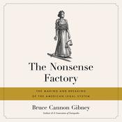The Nonsense Factory by  Bruce Cannon Gibney audiobook