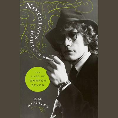 Nothing's Bad Luck by  C.M. Kushins audiobook