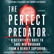 The Perfect Predator by  Steffanie Strathdee PhD audiobook