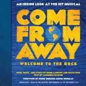Come From Away: Welcome to the Rock by  Irene Sankoff audiobook