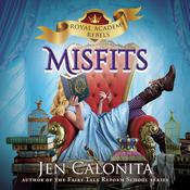 Misfits by  Jen Calonita audiobook