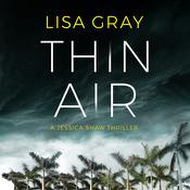 Thin Air by  Lisa Gray audiobook