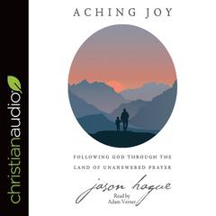 Aching Joy by Jason Hague audiobook