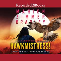 Hawkmistress by Marion Zimmer Bradley audiobook