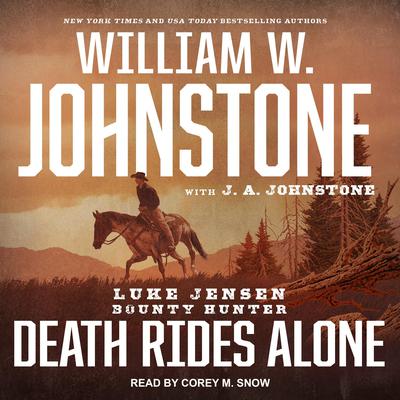 Death Rides Alone by J. A. Johnstone audiobook