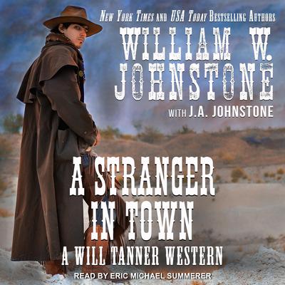 A Stranger in Town by J. A. Johnstone audiobook