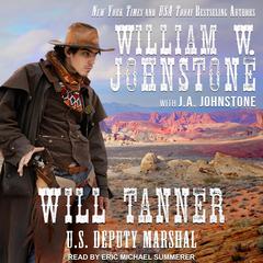Will Tanner by J. A. Johnstone audiobook