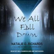 We All Fall Down by  Natalie D. Richards audiobook