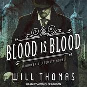Blood Is Blood by  Will Thomas audiobook