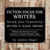Fiction Focus for Writers by  Jackie Weger audiobook