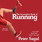 The Incomplete Book of Running by  Peter Sagal audiobook