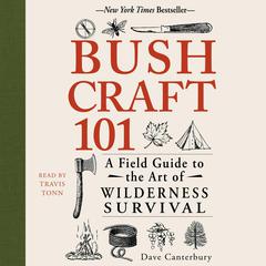 Bushcraft 101 by Dave Canterbury audiobook