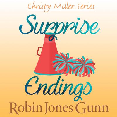 Surprise Endings by Robin Jones Gunn audiobook