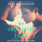 My Unexpected Love by  Heidi McLaughlin audiobook