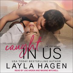 Caught In Us by Layla Hagen audiobook