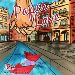 Paper Love by Jae audiobook