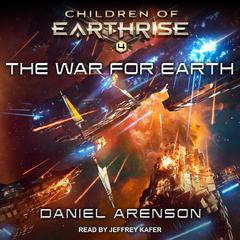 The War for Earth by Daniel Arenson audiobook