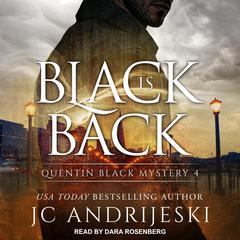 Black Is Back by JC Andrijeski audiobook