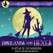 Highlands and Hexes by  Natalie Summers audiobook