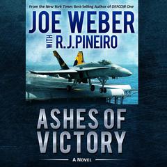 Ashes of Victory by R. J. Pineiro audiobook