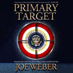 Primary Target by Joe Weber audiobook