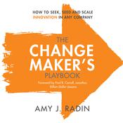 The Change Maker's Playbook by  Amy J. Radin audiobook