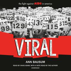 VIRAL: The Fight Against AIDS in America by Ann Bausum audiobook